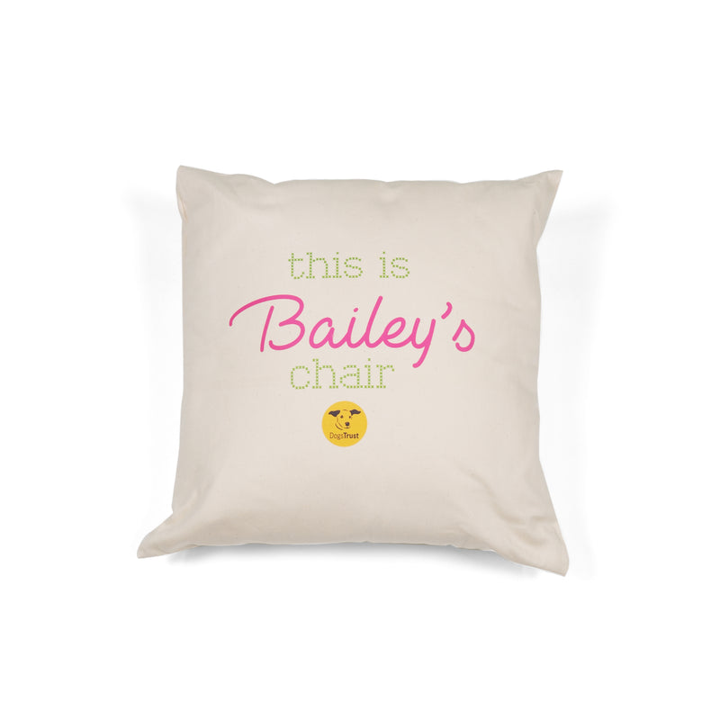 This is 'Your Dog's Name' Chair - Personalised Dog Cushion!