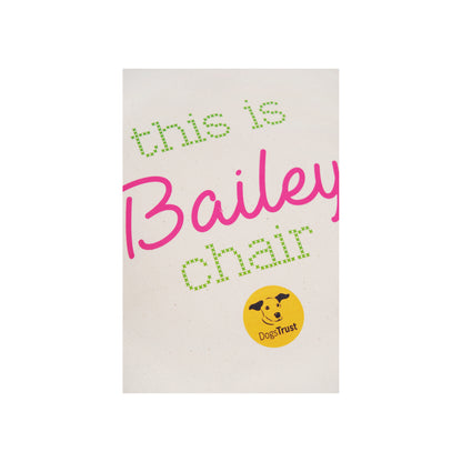 This is 'Your Dog's Name' Chair - Personalised Dog Cushion!