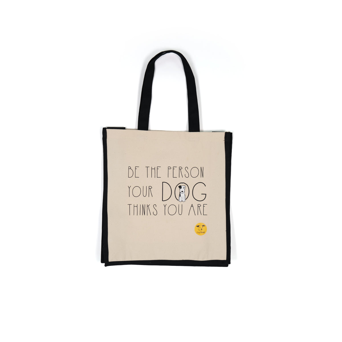 Be The Person Your Dog Thinks You Are' - Tote Bag With Cute Dog Print